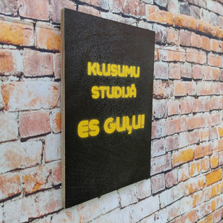 Koka Kanva Ar Apdruku «Klusumu Studij. Es Guu!»